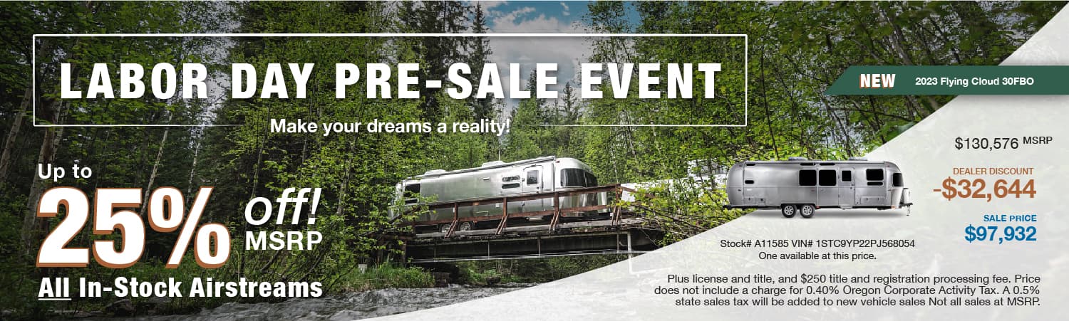 Up to 25% Off MSRP on all in-stock airstreams!